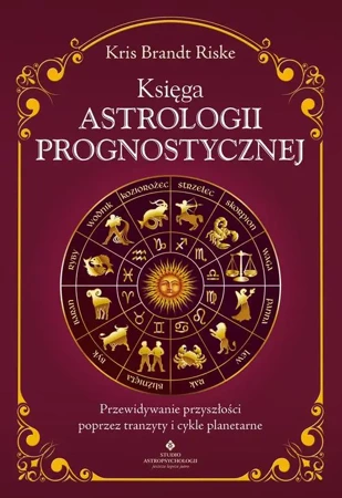 eBook Księga astrologii prognostycznej - Kris Brandt Riske epub mobi