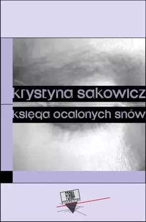 eBook Księga ocalonych snów - Krystyna Sakowicz epub mobi