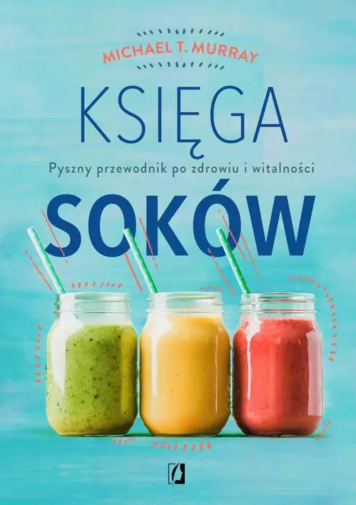 eBook Księga soków - Michael Murray T. mobi epub