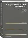 eBook Księgi wieczyste i hipoteka. Komentarz. Tom II. Hipoteka - Tomasz Czech