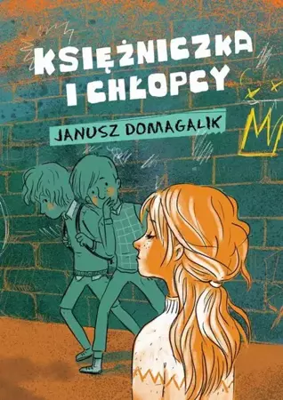 eBook Księżniczka i chłopcy - Janusz Domagalik epub mobi