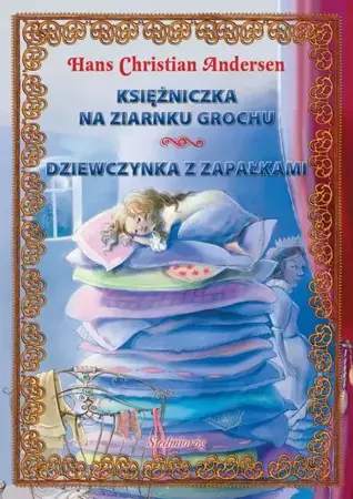 eBook Księżniczka na ziarnku grochu Dziewczynka z zapałkami - Hans Christian Andersen epub