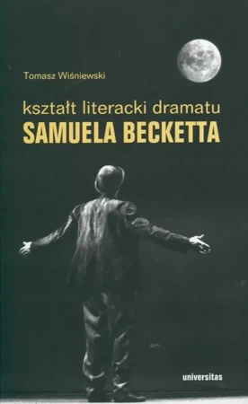 eBook Kształt literacki dramatu Samuela Becketta - Tomasz Wiśniewski