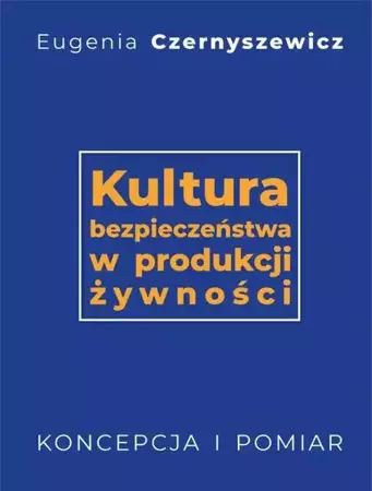 eBook Kultura bezpieczeństwa w produkcji żywności - Eugenia Czernyszewicz