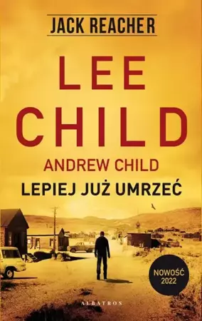 eBook LEPIEJ JUŻ UMRZEĆ - Lee Child epub mobi