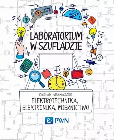 eBook Laboratorium w szufladzie Elektrotechnika, elektronika, miernictwo - Zasław Adamaszek epub mobi