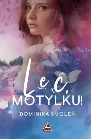 eBook Leć, Motylku! - Dominika Smoleń epub mobi