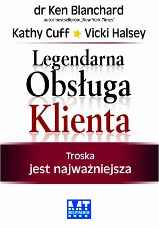 eBook Legendarna Obsługa Klienta - Ken Blanchard epub mobi