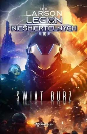 eBook Legion Nieśmiertelnych. Tom 10. Świat Burz - B. V. Larson mobi epub