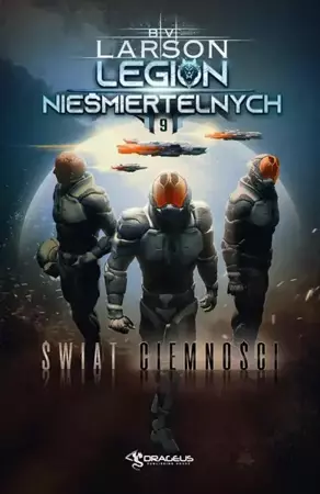 eBook Legion Nieśmiertelnych. Tom 9. Świat Ciemności - B. V. Larson epub mobi