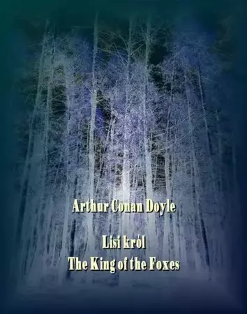 eBook Lisi król. The King of the Foxes - Arthur Conan Doyle mobi epub