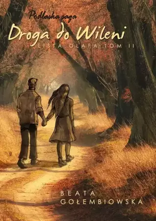 eBook Lista Olafa II Droga do Wileni - Beata Gołembiowska mobi epub