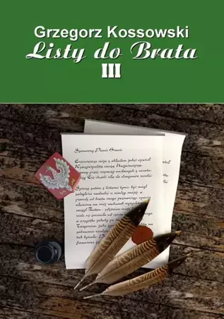 eBook Listy do brata III - Grzegorz Kossowski mobi epub