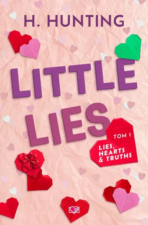 eBook Little Lies. Lies, Hearts &amp; Truths. Tom 1 - Helena Hunting epub mobi