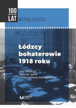 eBook Łódzcy bohaterowie 1918 roku - Witold Jarno
