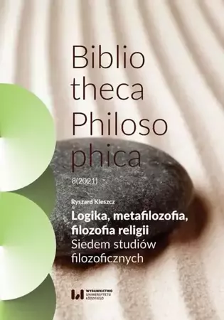eBook Logika, metafilozofia, filozofia religii - Ryszard Kleszcz