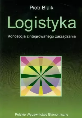 eBook Logistyka. Koncepcja zintegrowanego zarządzania - Piotr Blaik