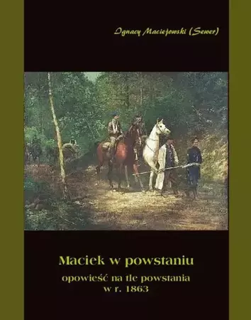 eBook Maciek w powstaniu - Ignacy Maciejowski mobi epub