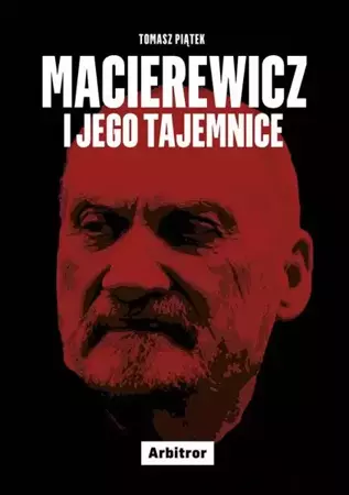 eBook Macierewicz i jego tajemnice - Tomasz Piątek epub mobi