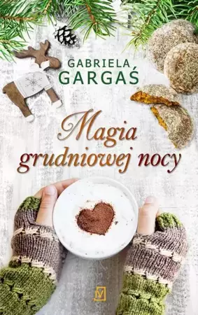 eBook Magia grudniowej nocy - Gabriela Gargaś mobi epub