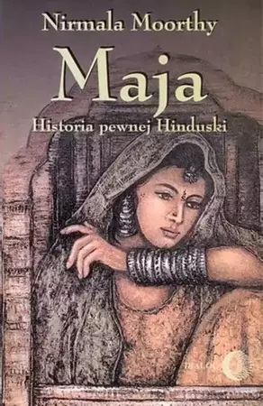 eBook Maja. Historia pewnej Hinduski - Nirmala Moorthy epub mobi