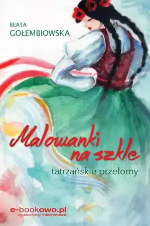 eBook Malowanki na szkle - Beata Gołembiowska epub mobi