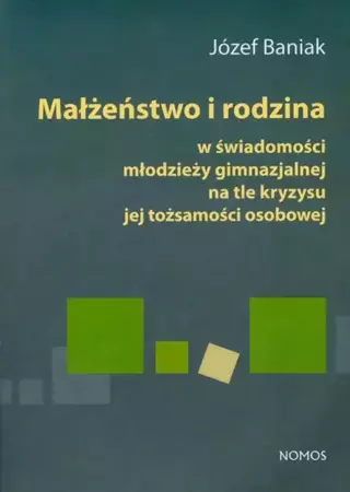 eBook Małżeństwo i rodzina - Józef Baniak