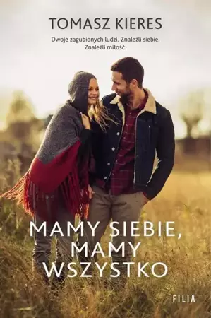 eBook Mamy siebie mamy wszystko - Tomasz Kieres mobi epub