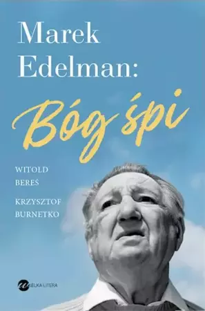 eBook Marek Edelman: Bóg śpi - Witold Bereś epub mobi