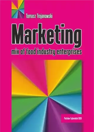 eBook Marketing mix of food industry enterprises. - Tomasz Trojanowski