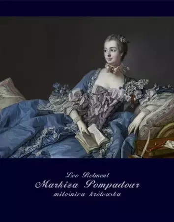 eBook Markiza Pompadour - miłośnica królewska - Leo Belmont mobi epub