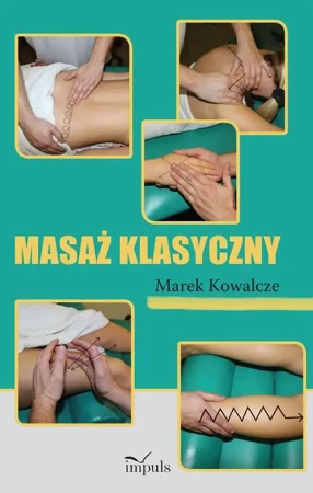 eBook Masaż klasyczny - Marek Kowalcze mobi epub