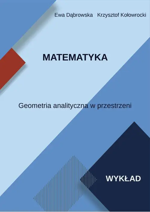 eBook Matematyka. Geometria analityczna w przestrzeni. Wykład - Ewa Dąbrowska