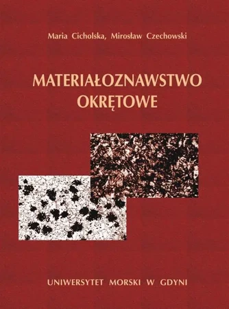 eBook Materiałoznawstwo okrętowe - Maria Cicholska