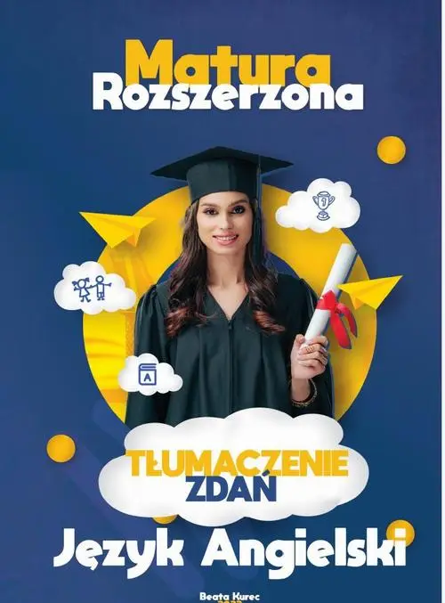 eBook Matura rozszerzona, tłumaczenie zdań, język angielski. - Beata Kurec