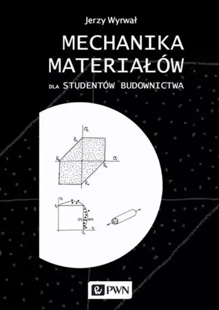 eBook Mechanika materiałów dla studentów budownictwa - Jerzy Wyrwał epub mobi