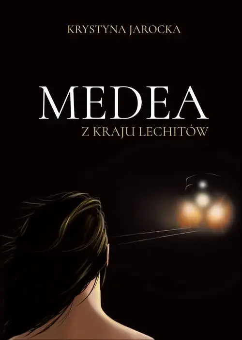 eBook Medea z kraju Lechitów - Krystyna Jarocka epub