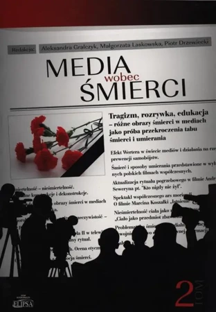 eBook Media wobec śmierci Tom 2 - Aleksandra Gralczyk