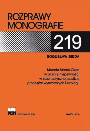 eBook Metoda Monte Carlo w ocenie niepewności w stochastycznej analizie procesów wytwórczych i ekologii - Bogusław Bieda