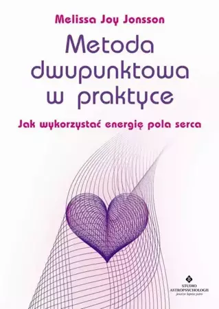 eBook Metoda dwupunktowa w praktyce - Melissa Joy Jonsson epub mobi