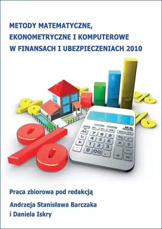 eBook Metody matematyczne, ekonometryczne i komputerowe w finansach i ubezpieczeniach - 2010 - Andrzej Stanisław Barczak