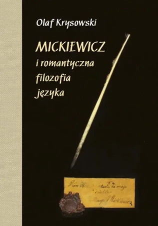 eBook Mickiewicz i romantyczna filozofia języka - Olaf Krysowski epub mobi