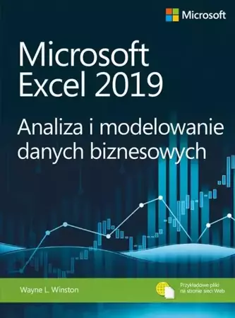 eBook Microsoft Excel 2019 Analiza i modelowanie danych biznesowych - Wayne Winston L.