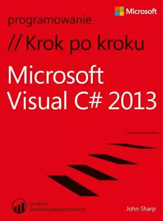 eBook Microsoft Visual C# 2013 Krok po kroku - John Sharp