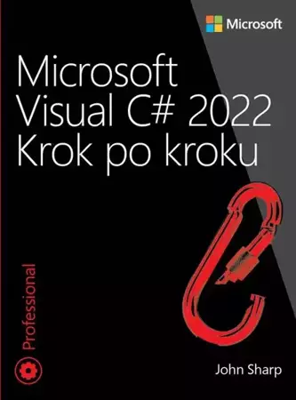 eBook Microsoft Visual C# 2022 Krok po kroku - John Sharp