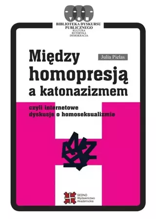 eBook Między homopresją a katonazizmem - Julia Pielas