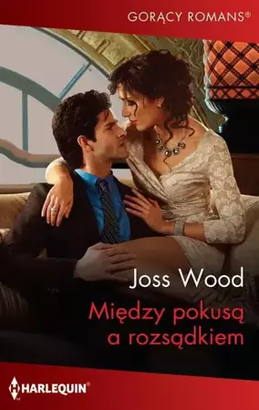 eBook Między pokusą a rozsądkiem - Joss Wood mobi epub