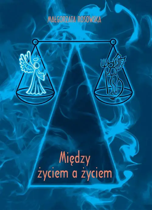 eBook Między życiem a życiem - Małgorzata Rosowska epub mobi