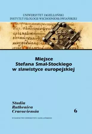 eBook Miejsce Stefana Smal-Stockiego w slawistyce europejskiej - Wiktoria Hojsak