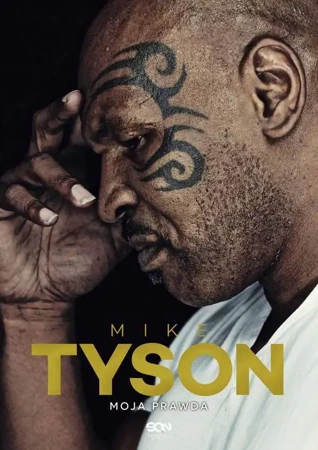 eBook Mike Tyson. Moja prawda - Larry Sloman mobi epub